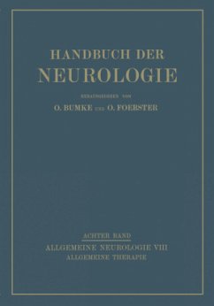 Allgemeine Therapie - Foerster, O.; Wagner-Jauregg, J.; Marburg, O.; Fröhlich, A.; Hohmann, G.; Lehmann, W.; Mann, L.; Wexberg, E.; Reinhold, J.; Sgalitzer, M.; Strasser, A.