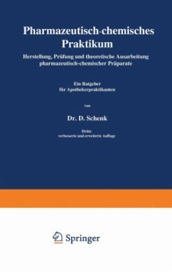 Pharmazeutisch-chemisches Praktikum - Schenk, Daniel