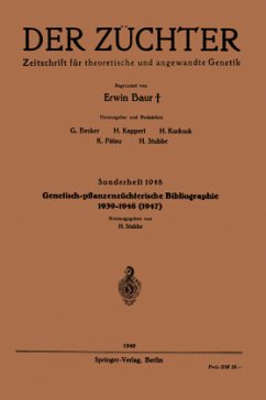 Genetisch-pflanzenzüchterische Bibliographie 1939¿1946(1947)