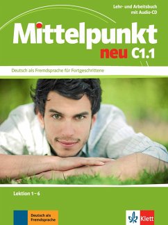 Mittelpunkt neu / Lehr- und Arbeitsbuch mit Audio-CD C1.1 - Tremp Soares , Heidrun