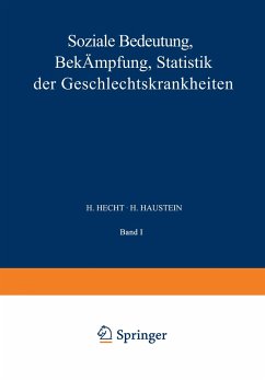 So¿iale Bedeutung Bekämpfung · Statistik der Geschlechtskrankheiten - Haustein, H.; Hecht, H.