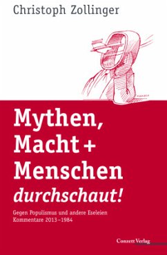 Mythen, Macht + Menschen durchschaut! - Zollinger, Christoph