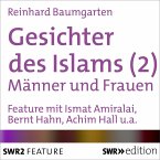 Gesichter des Islams - Frauen und Männer (MP3-Download)