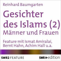 Gesichter des Islams - Frauen und Männer (MP3-Download) - Baumgarten, Reinhard