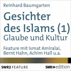 Gesichter des Islams - Glaube und Kultur (MP3-Download) - Baumgarten, Reinhard