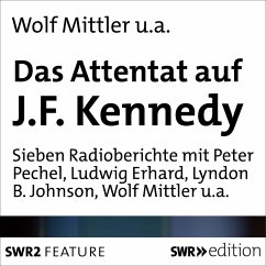 Das Attentat auf J.F.Kennedy (MP3-Download) - Pechel, Peter; Mittler, Wolf