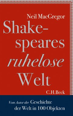 Shakespeares ruhelose Welt (eBook, ePUB) - MacGregor, Neil