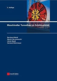 Maschineller Tunnelbau im Schildvortrieb (eBook, ePUB) - Maidl, Bernhard; Herrenknecht, Martin; Maidl, Ulrich; Wehrmeyer, Gerhard