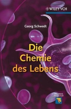 Die Chemie des Lebens (eBook, PDF) - Schwedt, Georg