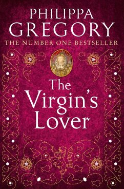 The Virgin's Lover (eBook, ePUB) - Gregory, Philippa