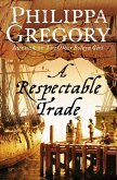 A Respectable Trade (eBook, ePUB)