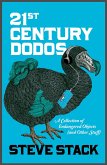 21st Century Dodos: A Collection of Endangered Objects (and Other Stuff) (eBook, ePUB)