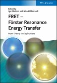 FRET - Förster Resonance Energy Transfer (eBook, PDF)