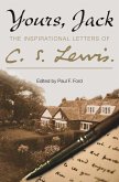 Yours, Jack: The Inspirational Letters of C. S. Lewis (eBook, ePUB)