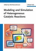 Modeling and Simulation of Heterogeneous Catalytic Reactions (eBook, PDF)