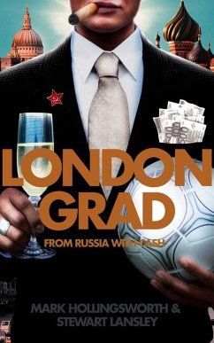 Londongrad (eBook, ePUB) - Hollingsworth, Mark; Lansley, Stewart