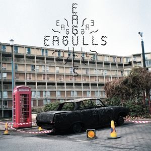Eagulls Eagulls