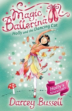 Holly and the Dancing Cat (eBook, ePUB) - Bussell, Darcey