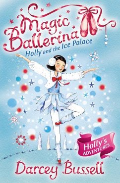 Holly and the Ice Palace (eBook, ePUB) - Bussell, Darcey