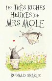 Les Très Riches Heures de Mrs Mole (eBook, ePUB) Les Très Riches Heures de Mrs Mole (eBook, ePUB)