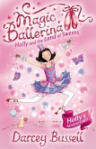 Holly and the Land of Sweets (Magic Ballerina, Book 18) (eBook, ePUB)