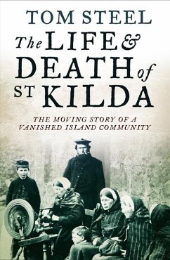 The Life and Death of St. Kilda (eBook, ePUB) - Steel, Tom