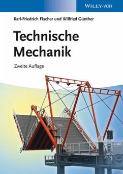 Technische Mechanik (eBook, ePUB) - Fischer, Karl-Friedrich; Günther, Wilfried