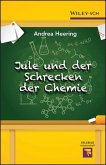 Jule und der Schrecken der Chemie (eBook, ePUB) Jule und der Schrecken der Chemie (eBook, ePUB)