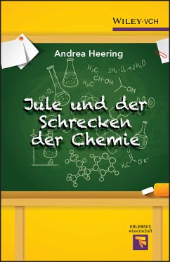 Jule und der Schrecken der Chemie (eBook, ePUB) - Heering, Andrea