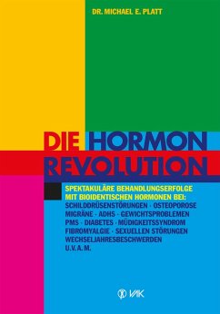 Die Hormonrevolution (eBook, ePUB) - Platt, Michael E