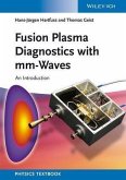 Fusion Plasma Diagnostics with mm-Waves (eBook, ePUB)