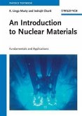 An Introduction to Nuclear Materials (eBook, ePUB) An Introduction to Nuclear Materials (eBook, ePUB)