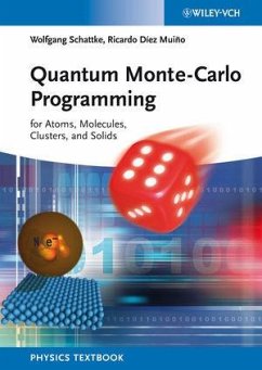 Quantum Monte-Carlo Programming (eBook, ePUB) - Schattke, Wolfgang; Díez Muiño, Ricardo