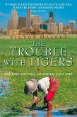 The Trouble With Tigers (eBook, ePUB) The Trouble With Tigers (eBook, ePUB)