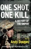 One Shot, One Kill (eBook, ePUB)