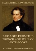 Passages From The French And Italian Note-Books (eBook, ePUB)