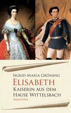 Elisabeth (eBook, ePUB) - Größing, Sigrid-Maria