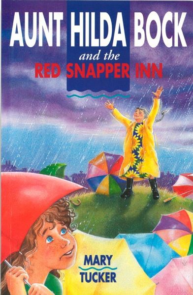 Aunt Hilda Bock and the Red Snapper Inn (eBook, ePUB) Aunt Hilda Bock and the Red Snapper Inn (eBook, ePUB)