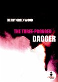 The Three-Pronged Dagger (eBook, ePUB)