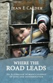 Where the Road Leads (eBook, ePUB)
