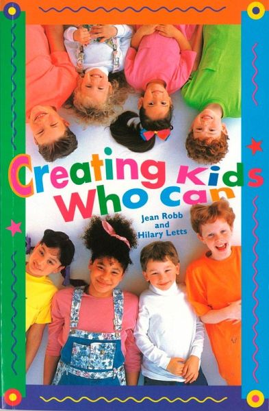 Creating Kids Who Can (eBook, ePUB) Creating Kids Who Can (eBook, ePUB)