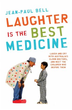 Laughter is the Best Medicine (eBook, ePUB) - Bell, Jean-Paul