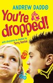 You're Dropped! (eBook, ePUB)