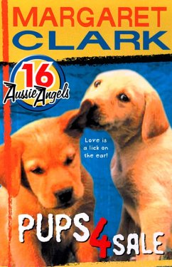 Cover Aussie Angels 16: Pups 4 Sale (eBook, ePUB)