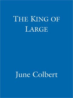 The King of Large (eBook, ePUB) - Colbert, June