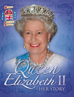 Queen Elizabeth II: Her Story Diamond Jubilee (eBook, ePUB) - Malam, John