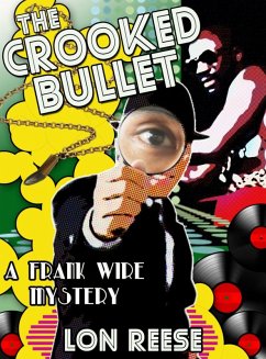 Cover The Crooked Bullet (eBook, ePUB)