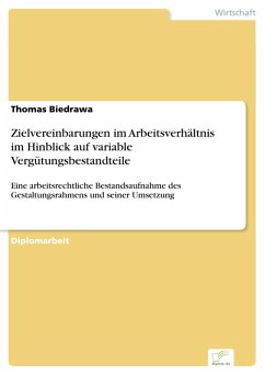 Zielvereinbarungen im Arbeitsverhältnis im Hinblick auf variable Vergütungsbestandteile (eBook, PDF) - Biedrawa, Thomas