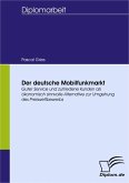 Der deutsche Mobilfunkmarkt (eBook, PDF)