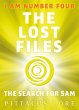 I Am Number Four: The Lost Files: The... - Bild 1